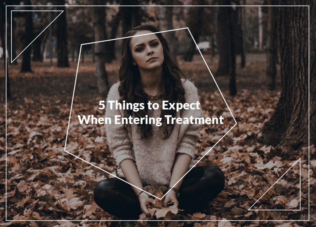 5 things to expect when entering treatment