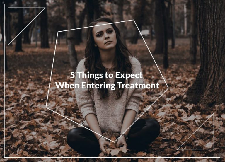 5 things to expect when entering treatment