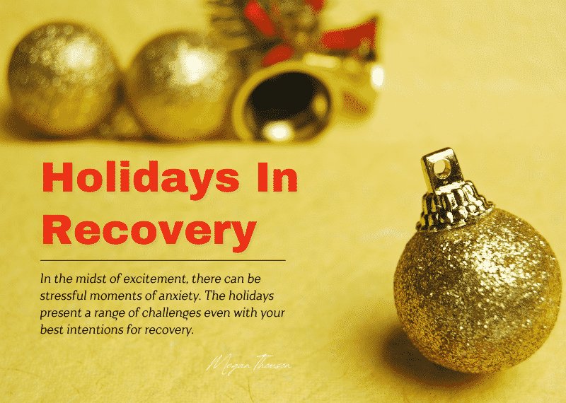 holidays in recovery